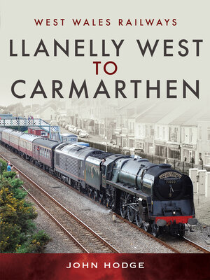 cover image of Llanelly West to Camarthen